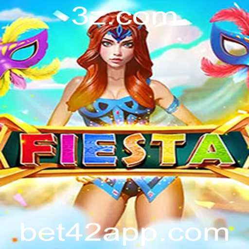 Descubra o Fascinante Mundo de 'Fiesta': O Jogo de Estratégia com 'Bet 42'